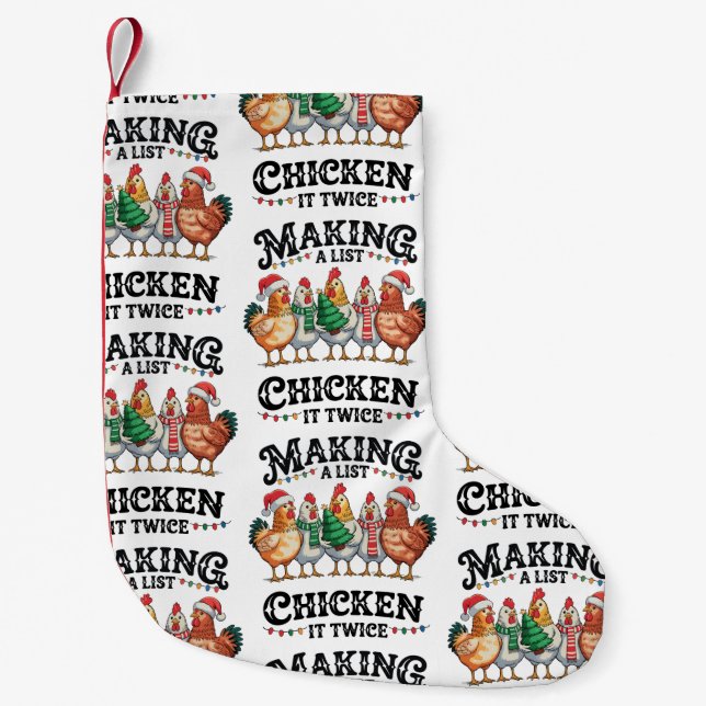 Making A List Chicken It Twice Christmas Xmas Small Christmas Stocking (Front)