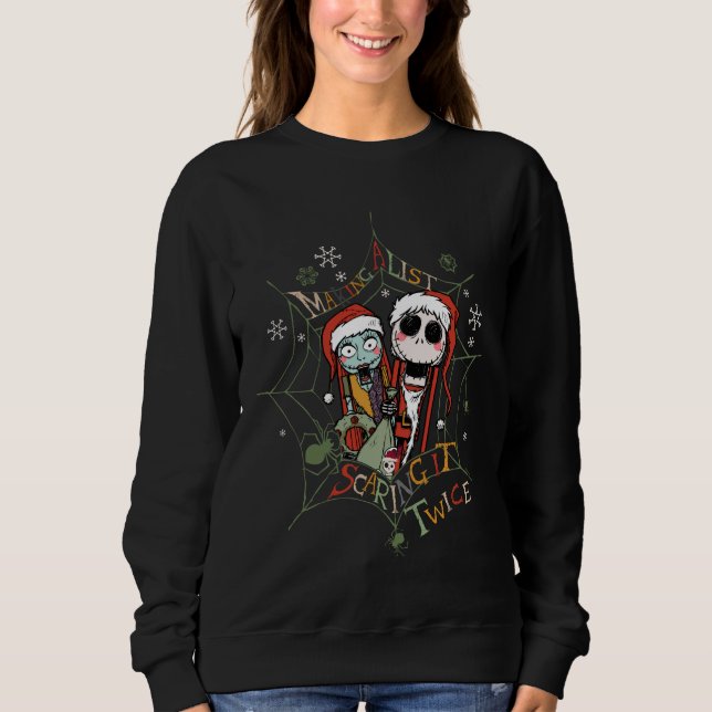 Making A List Scaring it Twice Sweatshirt (Front)