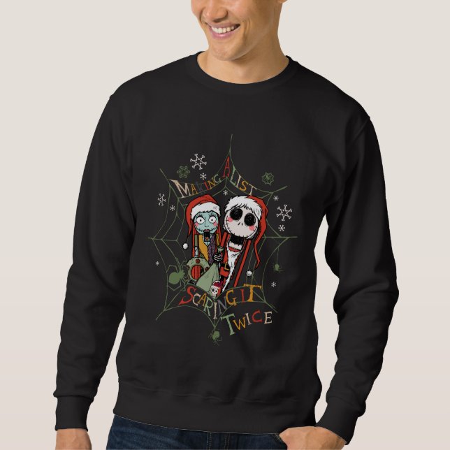 Making A List Scaring it Twice Sweatshirt (Front)