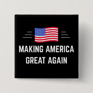 Making America Great Again 2 Inch Square Button