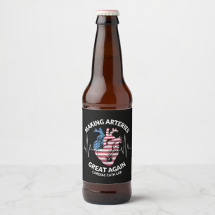 Making Arteries Great Again Cardiac Cath Lab  Beer Bottle Label