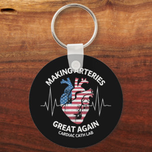 Making Arteries Great Again Cardiac Cath Lab  Keychain