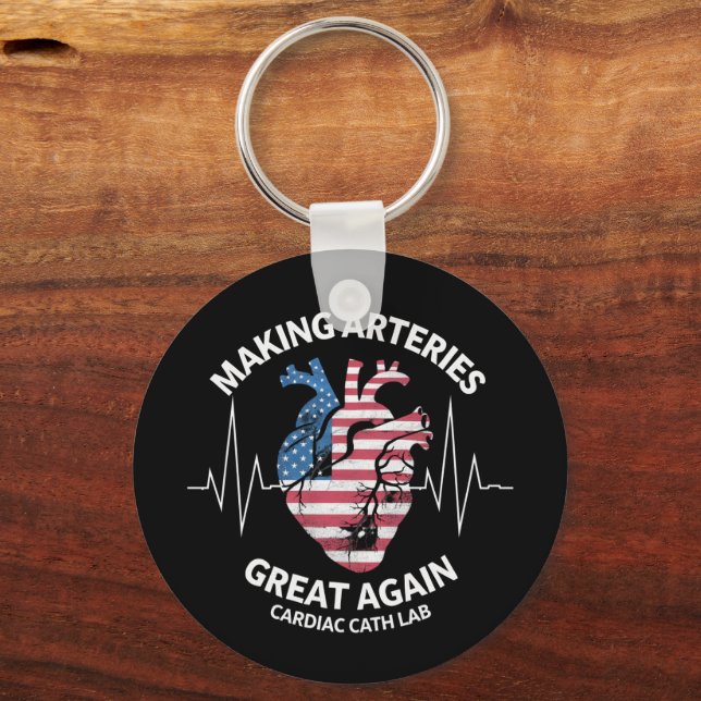 Making Arteries Great Again Cardiac Cath Lab  Keychain (Front)