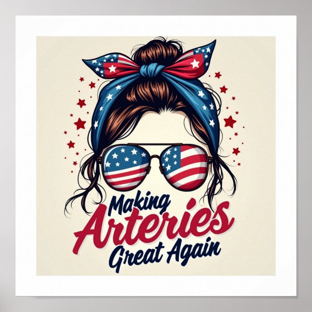 Making Arteries Great Again Poster (Front)