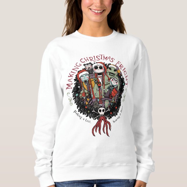 Making Christmas Fright Nutcrackers Sweatshirt (Front)