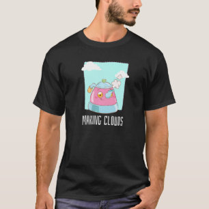 Making Clouds Teapot Kettle Steam T-Shirt
