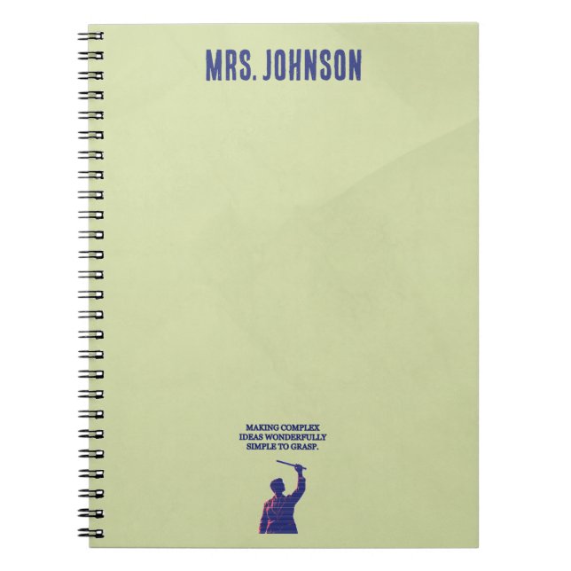 Making Complex Ideas Wonderfully Simple to Grasp Notebook (Front)