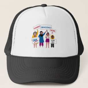Making Democracy Work Trucker Hat