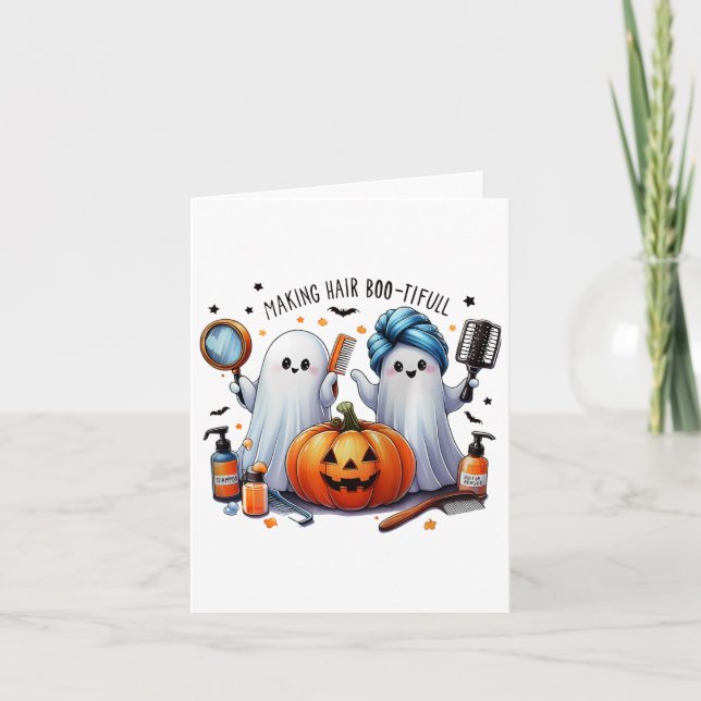 Making Hair Bootiful Halloween Hair Stylist Ghost  Card (Front)