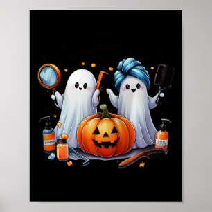Making Hair Bootiful Halloween Hair Stylist Ghost  Poster