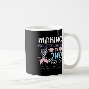 Making Magical Waves In 2nd Grade Mermaid 100 Days Coffee Mug
