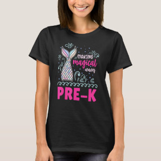 Making Magical Waves Pre K Mermaid T-Shirt
