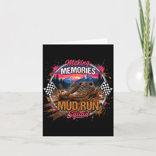 Making memories mud run squad mud girl running  card (Front)