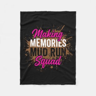 Making memories mud run squad mud girl running  fleece blanket
