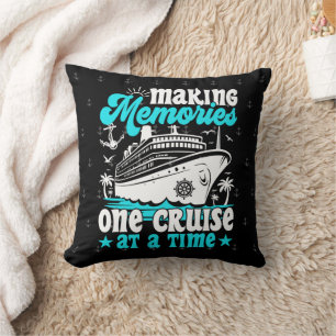 Making Memories One Cruise At A Time Cruising Cool Throw Pillow