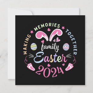Making memories together Easter family 2024 Invitation