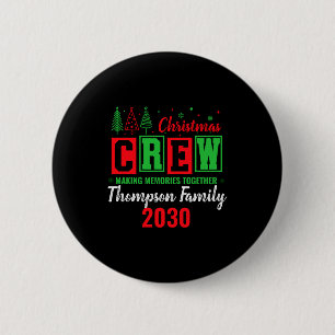 Making Memories Together Ized Christmas Crew 2 Inch Round Button