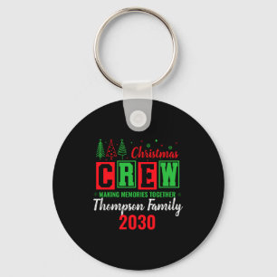 Making Memories Together Ized Christmas Crew  Keychain