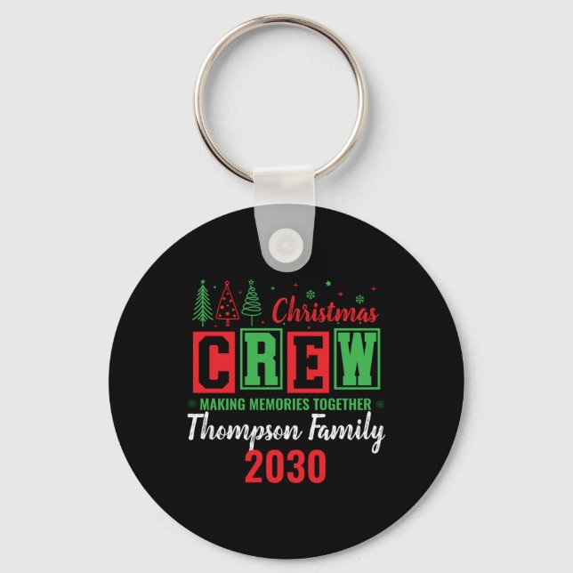 Making Memories Together Ized Christmas Crew T Shi Keychain (Front)