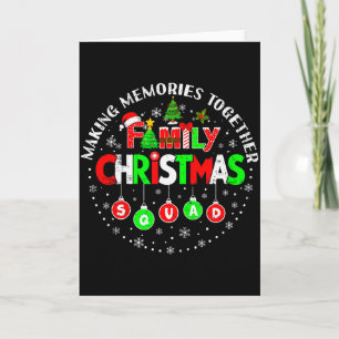 Making Memories Together Matching Squad Santa Elf Card