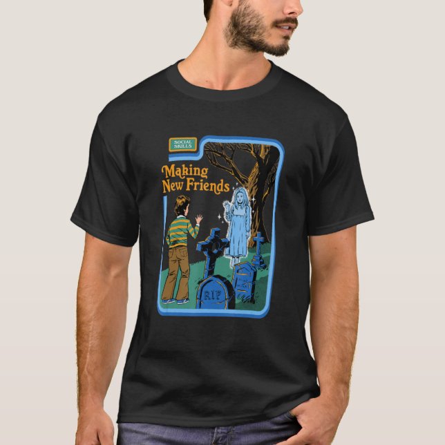 Making New Friends Social Skills Funny Dark Humour T-Shirt (Front)
