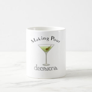 Making Pour Decisions with Martini Glass Coffee Mug