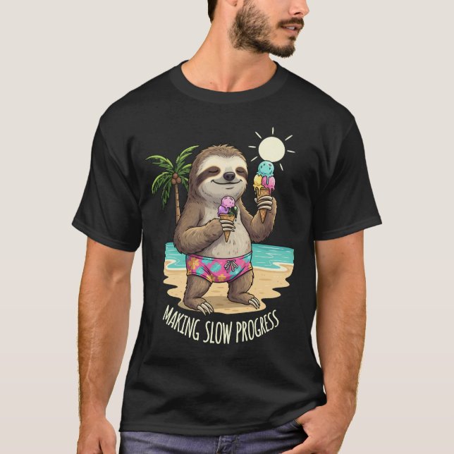 "Making Slow Progress" Funny Sloth Beach Vacation T-Shirt (Front)