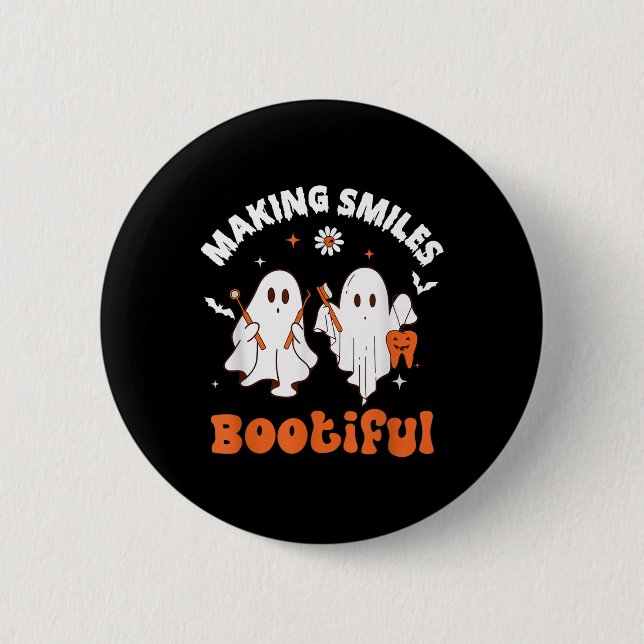 Making Smiles Bootiful Funny Ghost Dentist Hallowe 2 Inch Round Button (Front)