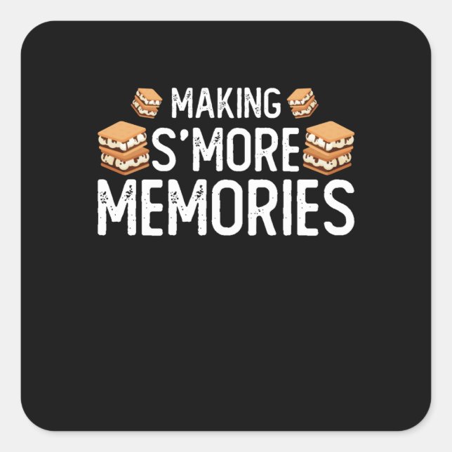 Making Smore Memories Square Sticker (Front)