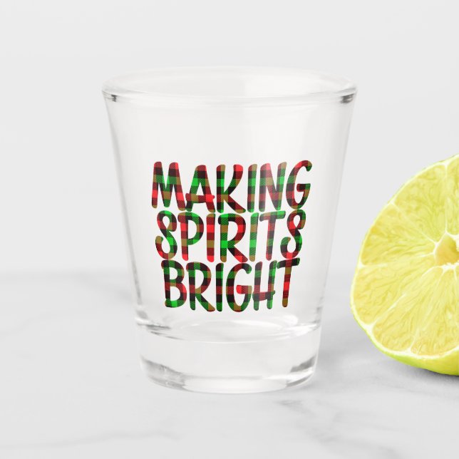 Making Spirits Bright Christmas Holiday Cheer Shot Glass (Front)
