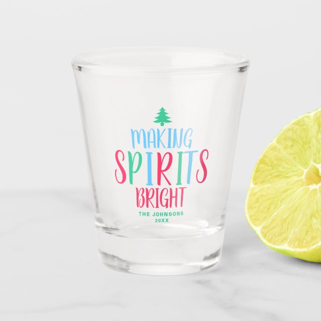 Making Spirits Bright Festive Xmas Holiday Shot Glass (Front)