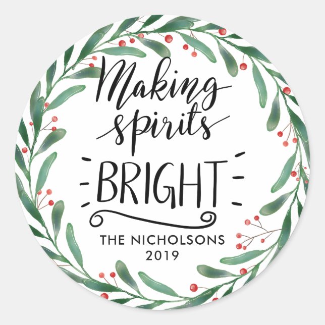 Making Spirits Bright | Holly Leaves Red Berries Classic Round Sticker (Front)