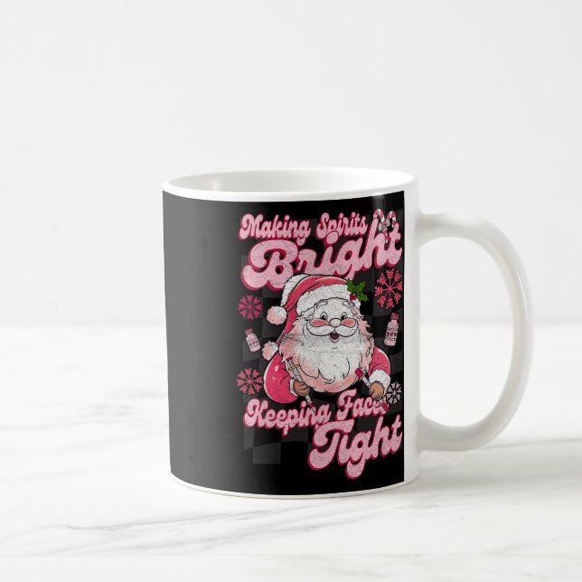 Making Spirits Bright Keeping Faces Tight Santa Ch Coffee Mug (Right)