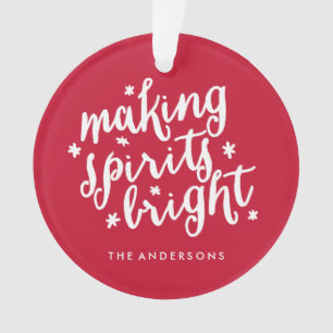 Making Spirits Bright Ornament