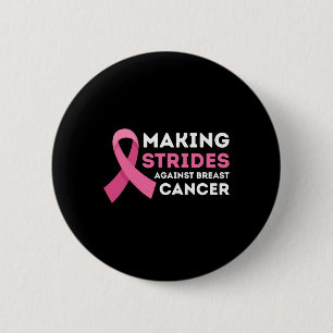 Making Strides Against Breast Cancer Awareness Wom 2 Inch Round Button