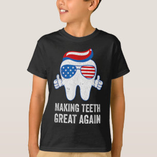 Making Teeth Great Again America Flag Dental T-Shirt