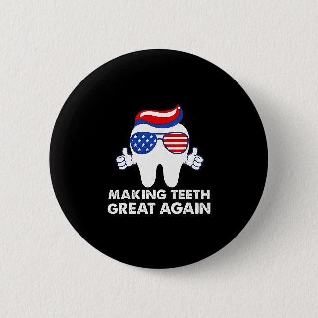 Making Teeth Great Again Funny Teeth Trump Hair  2 Inch Round Button (Front)