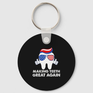 Making Teeth Great Again Funny Teeth Trump Hair  Keychain