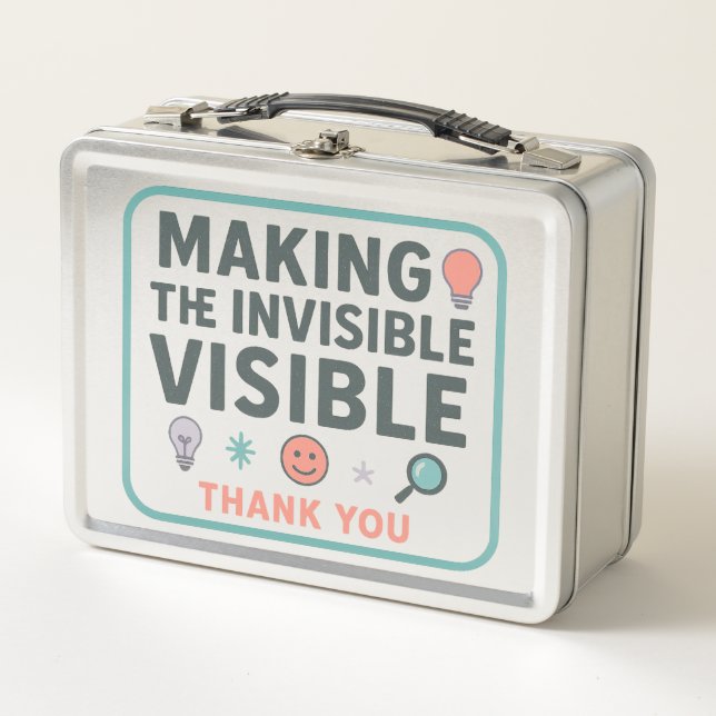 Making the Invisible VISIBLE | Inclusion Metal Lunch Box (Front)