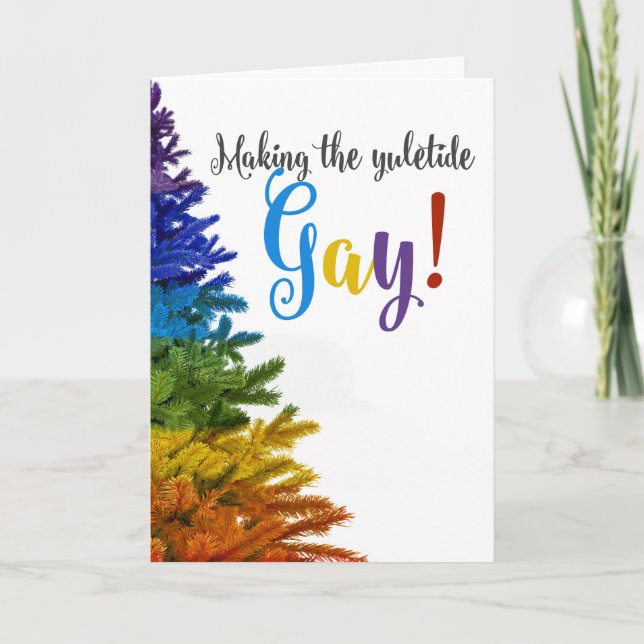 Making the Yuletide Gay! Holiday Card (Front)