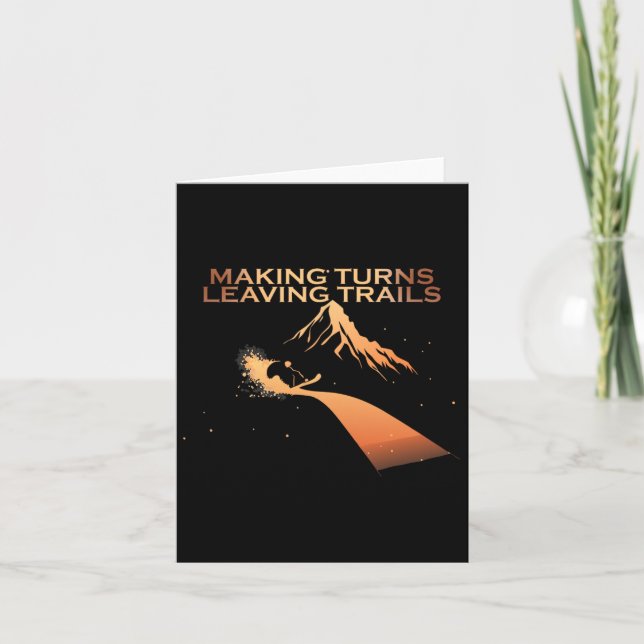 Making Turns Leaving Trails  Card (Front)