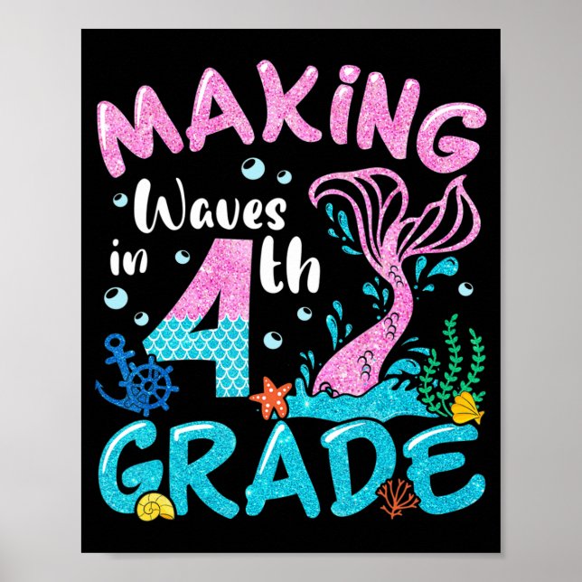 Making Waves In 4th Grade Mermaid Back To School G Poster (Front)