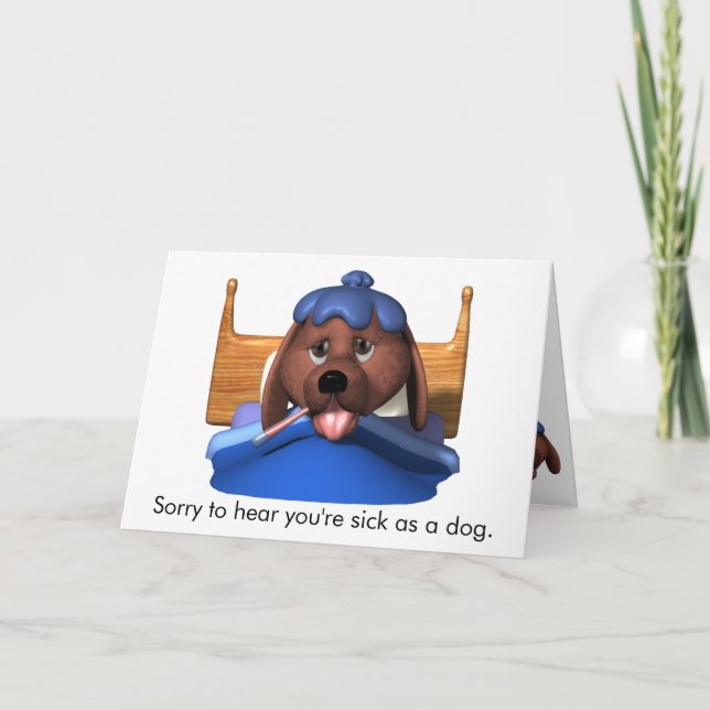 Malade comme carte de chien (Devant)