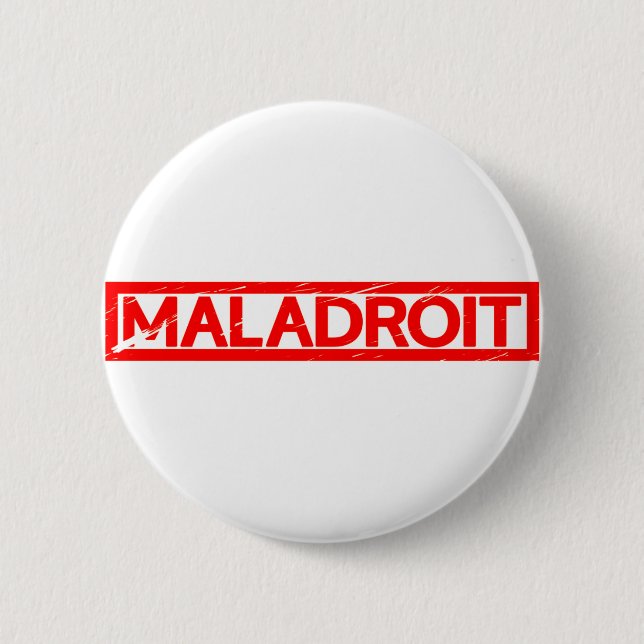Maladroit Stamp 2 Inch Round Button (Front)