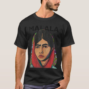 Malala Yousafzai, Pakistani Activist, Education Ad T-Shirt