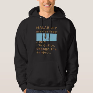 Malarkey Definition Guilty Prison Chain Gang  Poli Hoodie