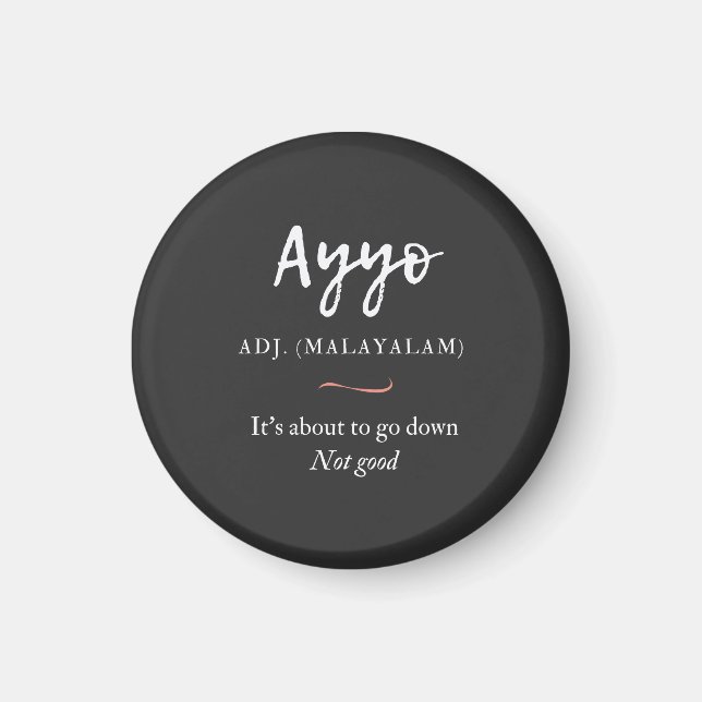 malayalam tshirt ayyo definition magnet (Front)