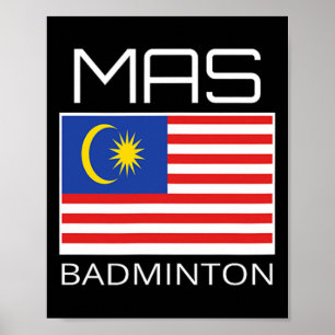 Malaysia Dminton Team Malaysian Athlete Mas Flag  Poster