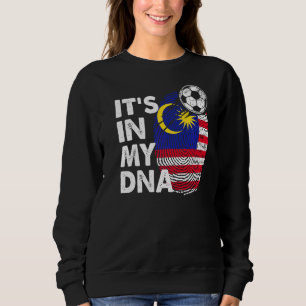 Malaysia In My Dna Malaysian Flag Team Malaysia Sweatshirt