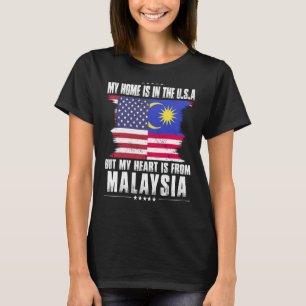 Malaysian American Patriot Grown Proud Home Heart T-Shirt